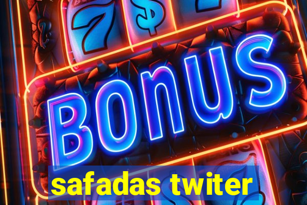 safadas twiter